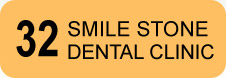 32 Smile Stone Dental Clinic