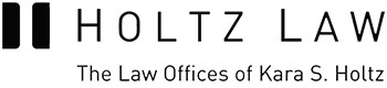 The Law Offices of KARA S. HOLTZ