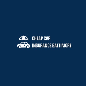 Cheap Car Insurance Baltimore MD