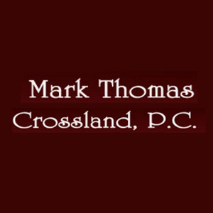 Mark Thomas Crossland, P.C.