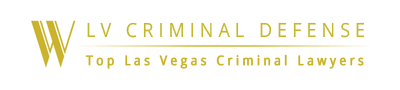 LV Criminal Defense - Your Criminal Lawyers in Las Vegas, NV